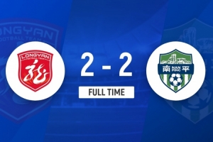 闽超-龙岩2-2南平 马凯93分钟头球绝平 胡乐、陈旭坤、赵轶晨直红